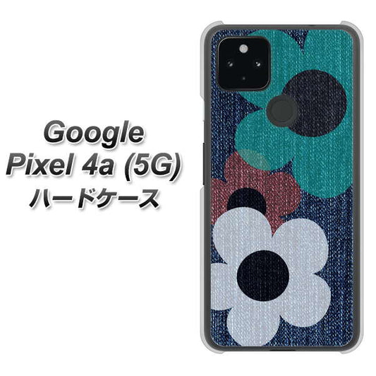 Google Pixel 4a (5G) 高画質仕上げ 背面印刷 ハードケース【EK869 ルーズフラワーinデニム風】