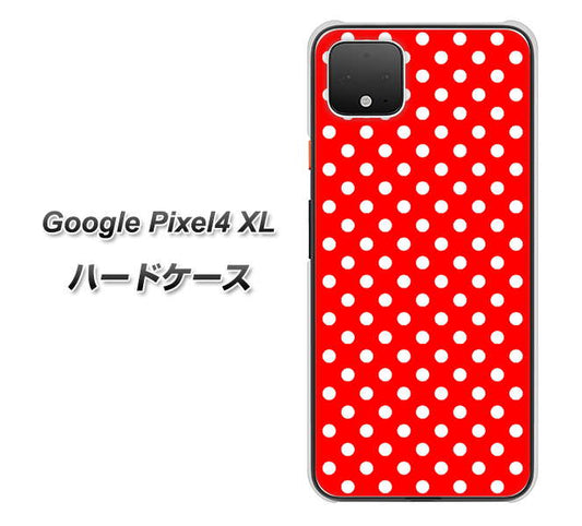 Google Pixel 4 XL 高画質仕上げ 背面印刷 ハードケース【055 シンプル柄（水玉） レッド】