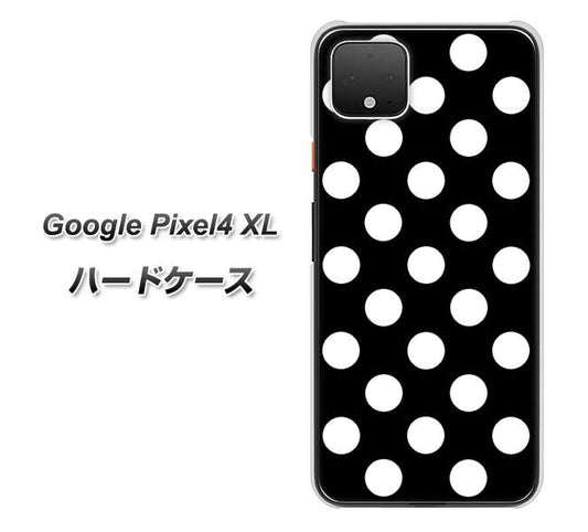 Google Pixel 4 XL 高画質仕上げ 背面印刷 ハードケース【332 シンプル柄（水玉）ブラックBig】