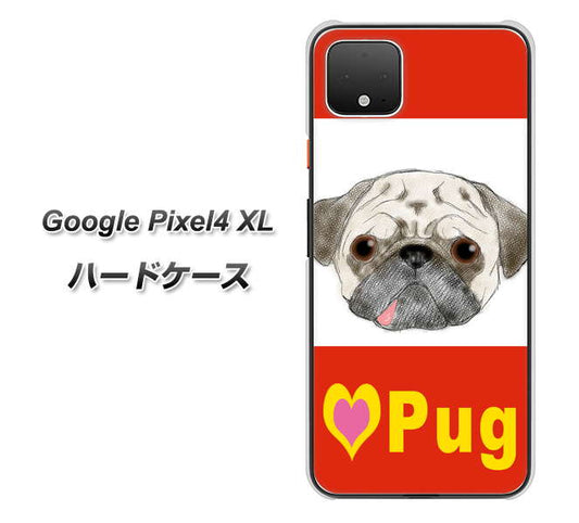 Google Pixel 4 XL 高画質仕上げ 背面印刷 ハードケース【YD856 パグ02】
