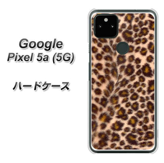 Google Pixel 5a (5G) 高画質仕上げ 背面印刷 ハードケース【068 ヒョウ（茶）】