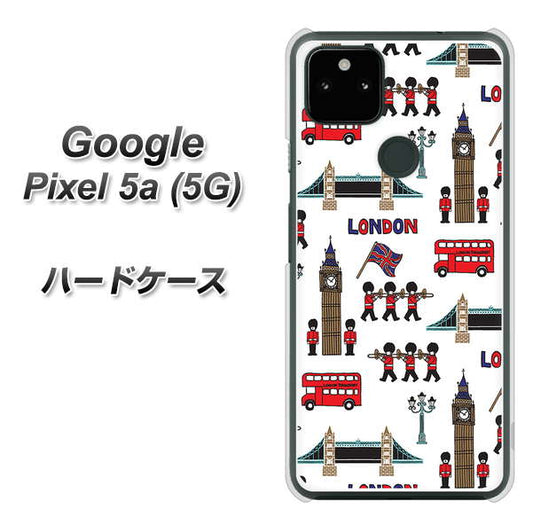 Google Pixel 5a (5G) 高画質仕上げ 背面印刷 ハードケース【EK811 ロンドンの街】
