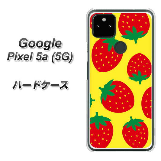 Google Pixel 5a (5G) 高画質仕上げ 背面印刷 ハードケース【SC819 大きいイチゴ模様レッドとイエロー】