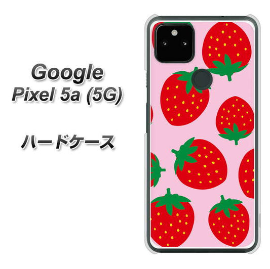Google Pixel 5a (5G) 高画質仕上げ 背面印刷 ハードケース【SC820 大きいイチゴ模様レッドとピンク】