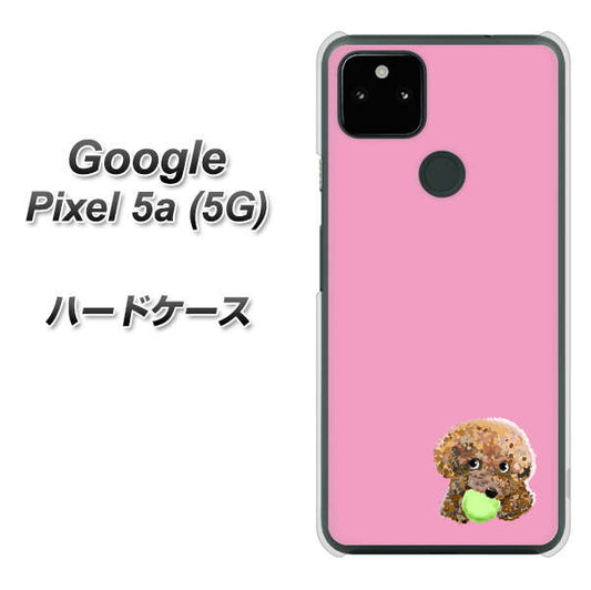 Google Pixel 5a (5G) 高画質仕上げ 背面印刷 ハードケース【YJ053 トイプードル＆ボール（ピンク）】