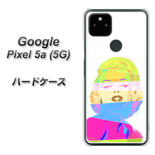 Google Pixel 5a (5G) 高画質仕上げ 背面印刷 ハードケース【YJ208 マリリンモンローデザイン（A）】