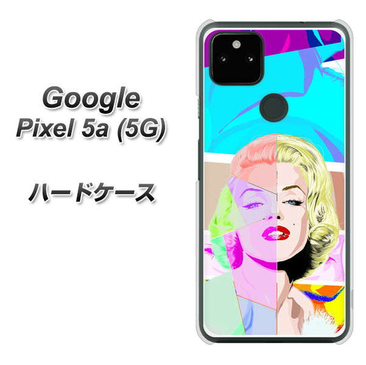 Google Pixel 5a (5G) 高画質仕上げ 背面印刷 ハードケース【YJ210 マリリンモンローデザイン（C）】