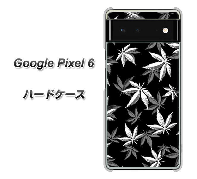 Google Pixel 6 高画質仕上げ 背面印刷 ハードケース【064 モノトーン大麻ブラック】