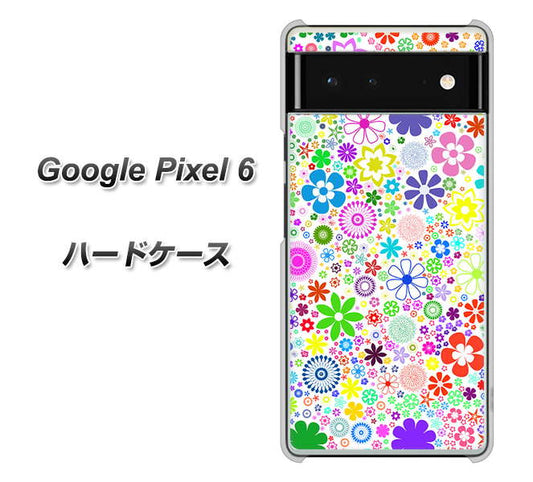 Google Pixel 6 高画質仕上げ 背面印刷 ハードケース【308 フラワーミックス】
