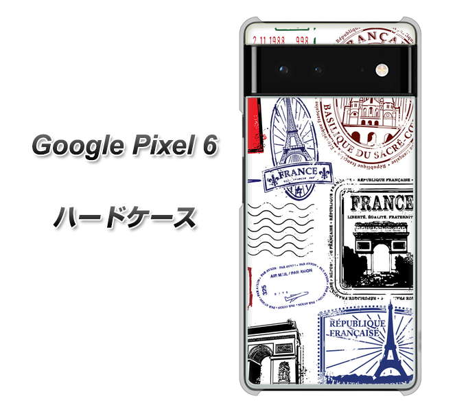 Google Pixel 6 高画質仕上げ 背面印刷 ハードケース【592 FRANCE】
