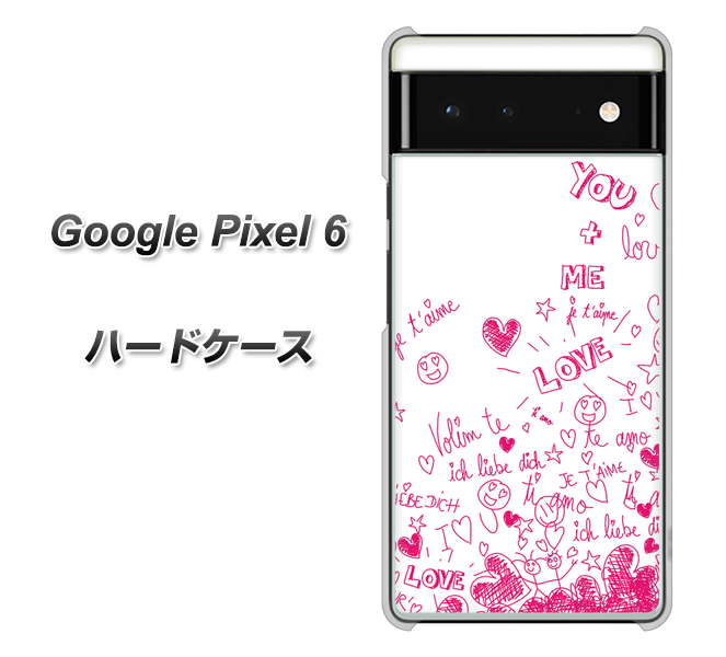 Google Pixel 6 高画質仕上げ 背面印刷 ハードケース【631 恋の落書き】