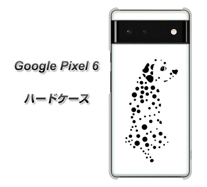 Google Pixel 6 高画質仕上げ 背面印刷 ハードケース【1038 振り向くダルメシアン(WH)】
