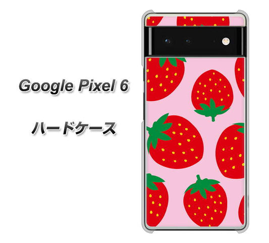 Google Pixel 6 高画質仕上げ 背面印刷 ハードケース【SC820 大きいイチゴ模様レッドとピンク】
