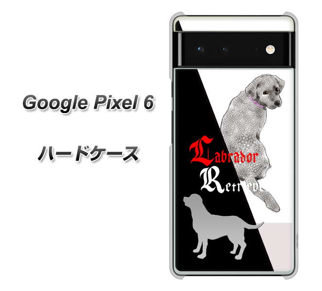 Google Pixel 6 高画質仕上げ 背面印刷 ハードケース【YD822 ラブラドールレトリバー03】