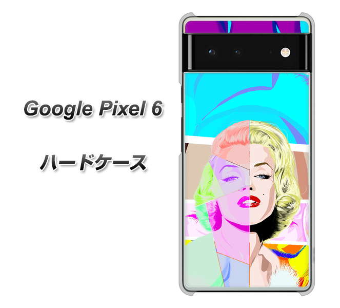 Google Pixel 6 高画質仕上げ 背面印刷 ハードケース【YJ210 マリリンモンローデザイン(C)】