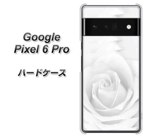 Google Pixel 6 Pro 高画質仕上げ 背面印刷 ハードケース【402 ホワイトＲｏｓｅ】