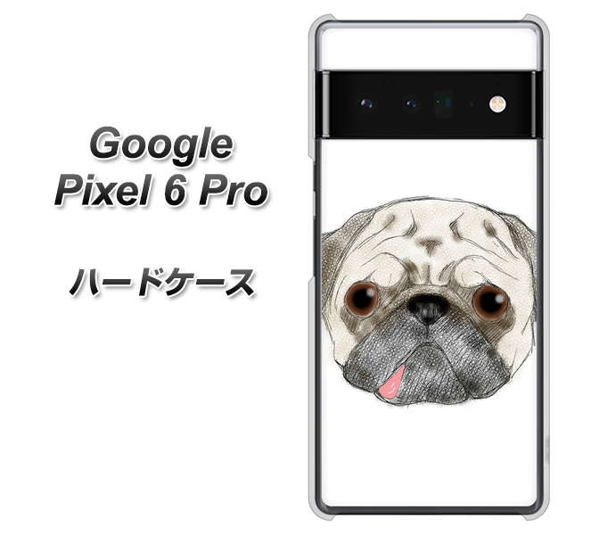Google Pixel 6 Pro 高画質仕上げ 背面印刷 ハードケース【YD855 パグ01】