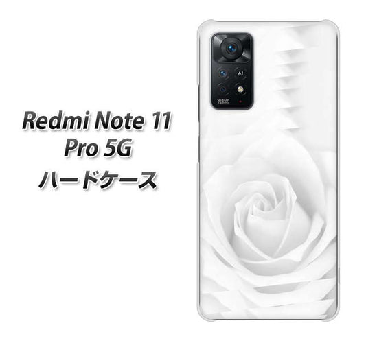 Redmi Note 11 Pro 5G 高画質仕上げ 背面印刷 ハードケース【402 ホワイトRose】