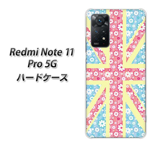 Redmi Note 11 Pro 5G 高画質仕上げ 背面印刷 ハードケース【EK895 ユニオンジャックパステルフラワー】