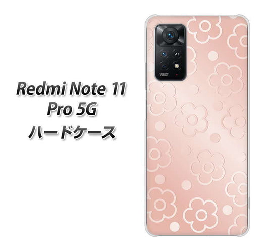 Redmi Note 11 Pro 5G 高画質仕上げ 背面印刷 ハードケース【SC843 エンボス風デイジーシンプル(ローズピンク)】