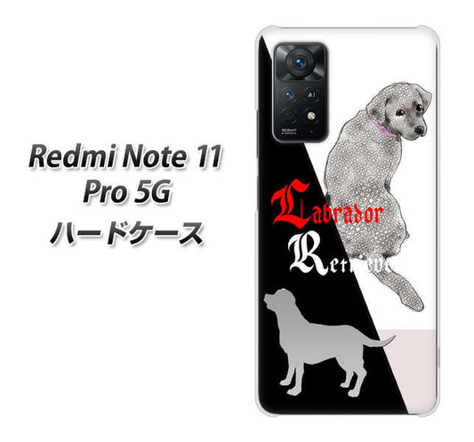Redmi Note 11 Pro 5G 高画質仕上げ 背面印刷 ハードケース【YD822 ラブラドールレトリバー03】