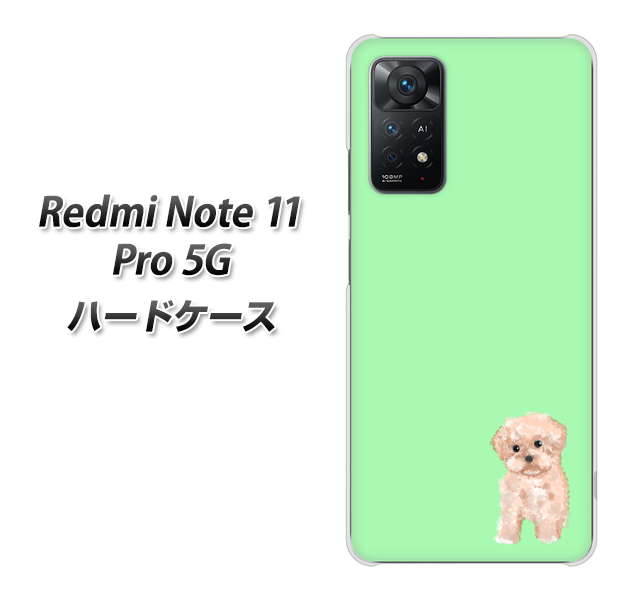 Redmi Note 11 Pro 5G 高画質仕上げ 背面印刷 ハードケース【YJ063 トイプードルアプリコット(グリーン)】