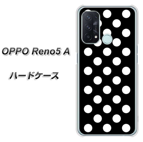 SIMフリー オッポ Reno5 A 高画質仕上げ 背面印刷 ハードケース【332 シンプル柄(水玉)ブラックBig】