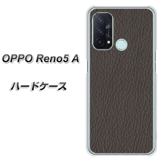 SIMフリー オッポ Reno5 A 高画質仕上げ 背面印刷 ハードケース【EK851 レザー風グレー】