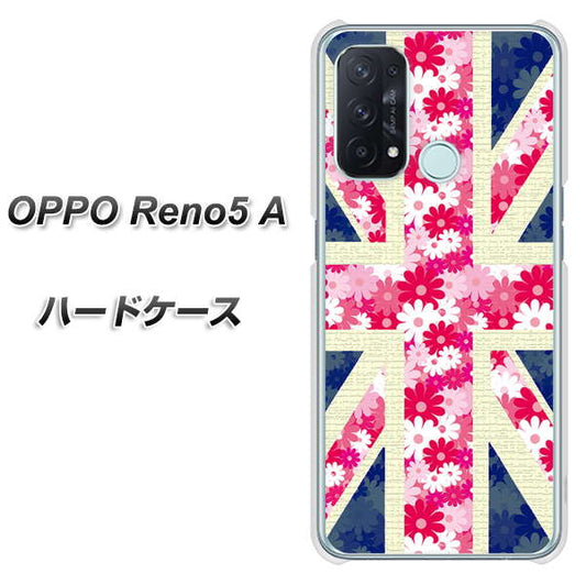 SIMフリー オッポ Reno5 A 高画質仕上げ 背面印刷 ハードケース【EK894 ユニオンジャックフラワー】