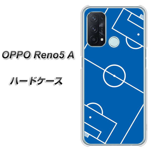 SIMフリー オッポ Reno5 A 高画質仕上げ 背面印刷 ハードケース【IB922 SOCCER_ピッチ】