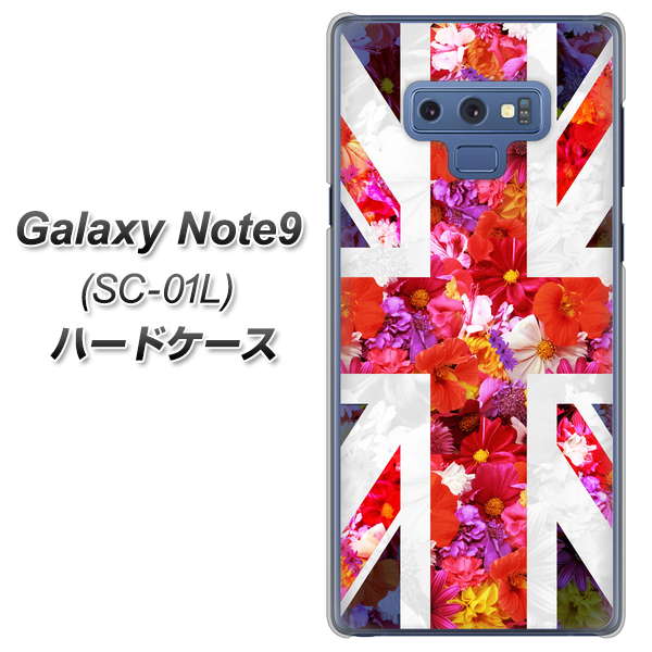 docomo ギャラクシー ノート9 SC-01L 高画質仕上げ 背面印刷 ハードケース【SC801 ユニオンジャック リアルフラワー】