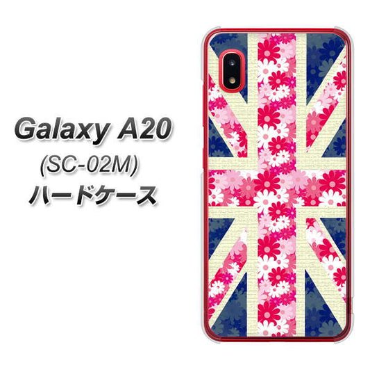 docomo ギャラクシー A20 SC-02M 高画質仕上げ 背面印刷 ハードケース【EK894 ユニオンジャックフラワー】