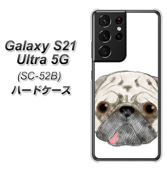 docomo ギャラクシーS21 ウルトラ 5G SC-52B 高画質仕上げ 背面印刷 ハードケース【YD855 パグ01】