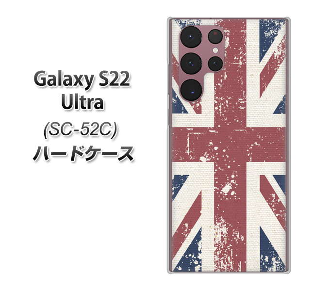 Galaxy S22 Ultra SC-52C docomo 高画質仕上げ 背面印刷 ハードケース【506 ユニオンジャック ビンテージ】
