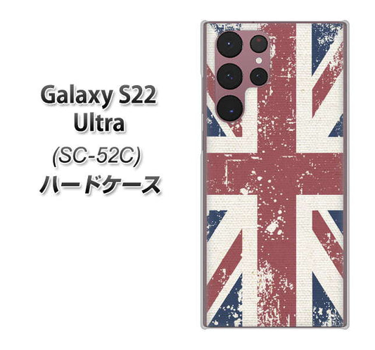 Galaxy S22 Ultra SC-52C docomo 高画質仕上げ 背面印刷 ハードケース【506 ユニオンジャック ビンテージ】