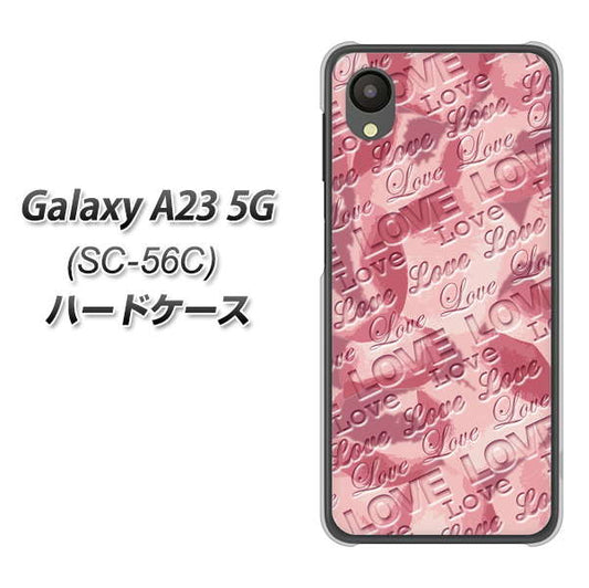 Galaxy A23 5G SC-56C docomo 高画質仕上げ 背面印刷 ハードケース【SC844 フラワーヴェルニLOVE(ローズヴェルール)】