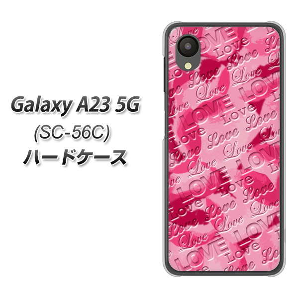 Galaxy A23 5G SC-56C docomo 高画質仕上げ 背面印刷 ハードケース【SC845 フラワーヴェルニLOVE濃いピンク(ローズアンディアン)】
