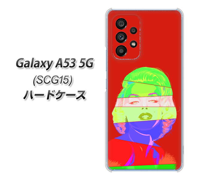 Galaxy A53 5G SCG15 au 高画質仕上げ 背面印刷 ハードケース【YJ209 マリリンモンローデザイン(B)】