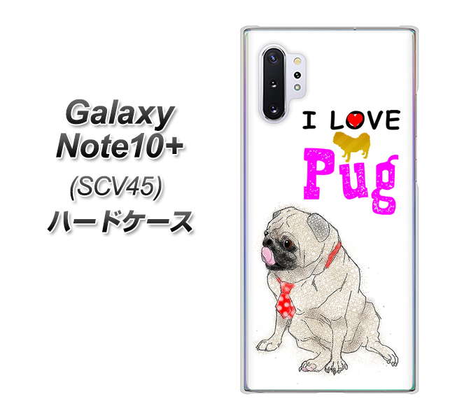 au ギャラクシー ノート10+ SCV45 高画質仕上げ 背面印刷 ハードケース【YD858 パグ04】