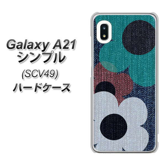 au ギャラクシーA21 シンプル SCV49 高画質仕上げ 背面印刷 ハードケース【EK869 ルーズフラワーinデニム風】