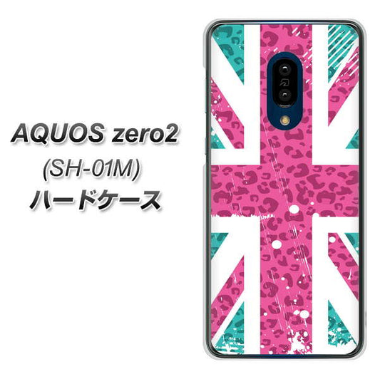 docomo アクオスゼロ2 SH-01M 高画質仕上げ 背面印刷 ハードケース【SC807 ユニオンジャック ピンクヒョウ柄】
