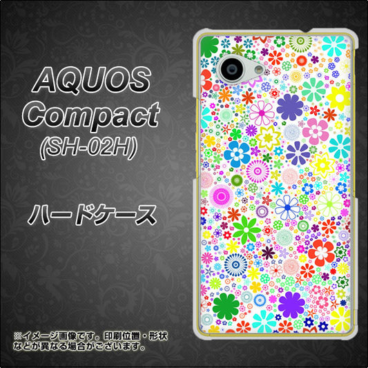 AQUOS Compact SH-02H docomo 308 フラワーミックス ハードケース 背面印刷