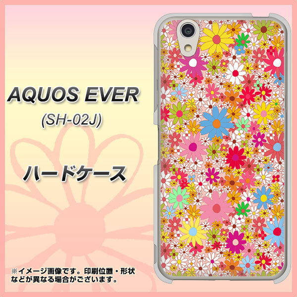 docomo アクオスエバー SH-02J 高画質仕上げ 背面印刷 ハードケース【746 花畑A】