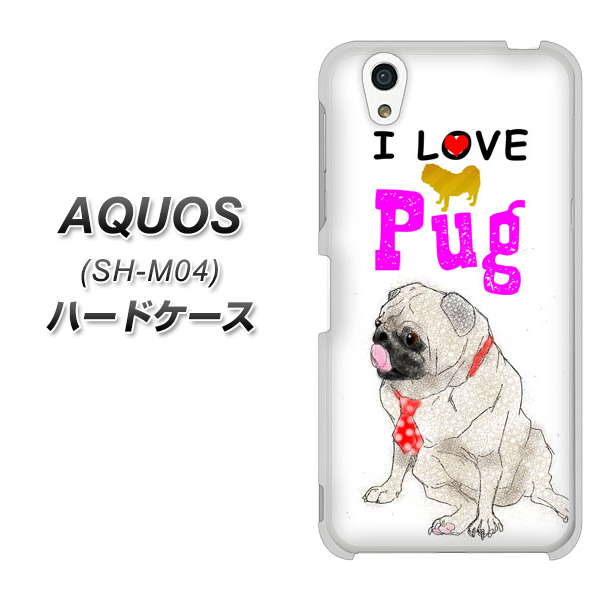 アクオス SH-M04 高画質仕上げ 背面印刷 ハードケース【YD858 パグ04】