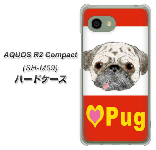 アクオス R2 コンパクト SH-M09 高画質仕上げ 背面印刷 ハードケース【YD856 パグ02】