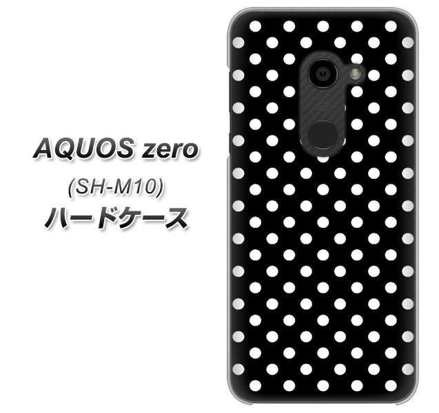 simフリー アクオスゼロ SH-M10 高画質仕上げ 背面印刷 ハードケース【059 シンプル柄(水玉) ブラック】