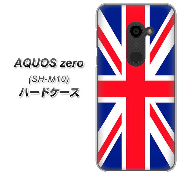 simフリー アクオスゼロ SH-M10 高画質仕上げ 背面印刷 ハードケース【200 イギリス (ユニオン・ジャック)】