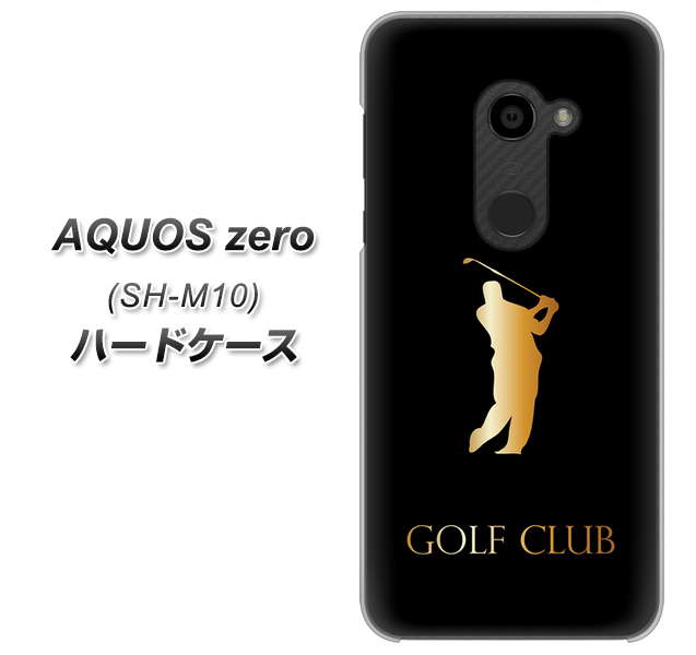 simフリー アクオスゼロ SH-M10 高画質仕上げ 背面印刷 ハードケース【610 GOLFCLUB】