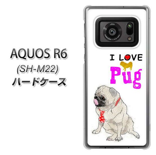 SIMフリー アクオスR6 SH-M22 高画質仕上げ 背面印刷 ハードケース【YD858 パグ04】