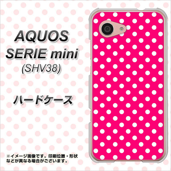 au アクオス セリエ ミニ SHV38 高画質仕上げ 背面印刷 ハードケース【056 シンプル柄(水玉) ピンク】
